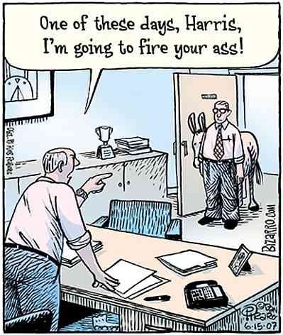 bizarre-fire-your-ass
